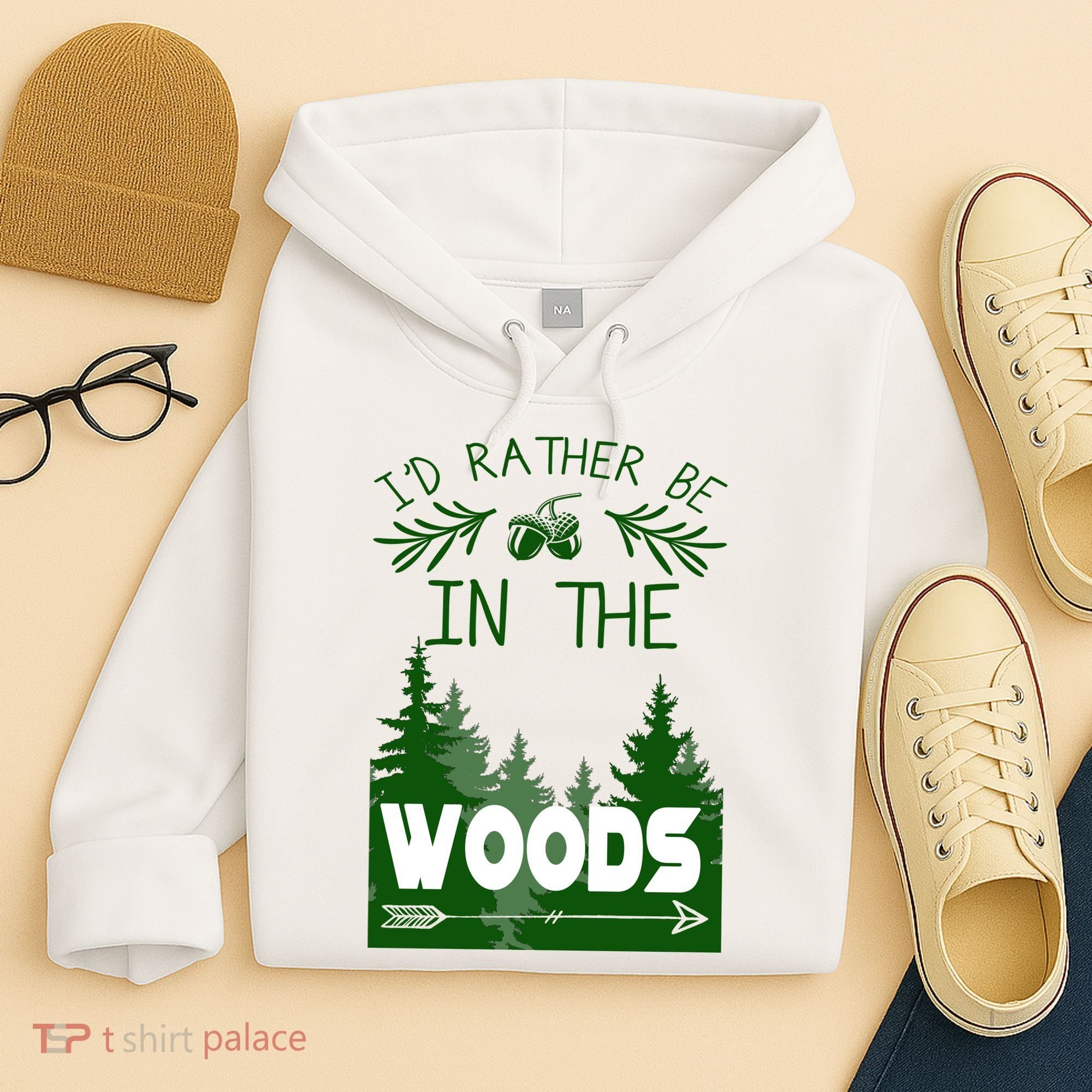 I'd Rather Be In The Woods Funny Hiking Hoodie