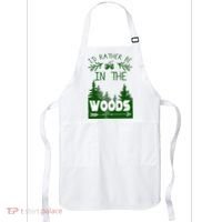 I'd Rather Be In The Woods Funny Hiking Apron thumb 0