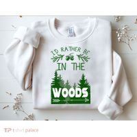 I'd Rather Be In The Woods Funny Hiking Sweatshirt thumb 2