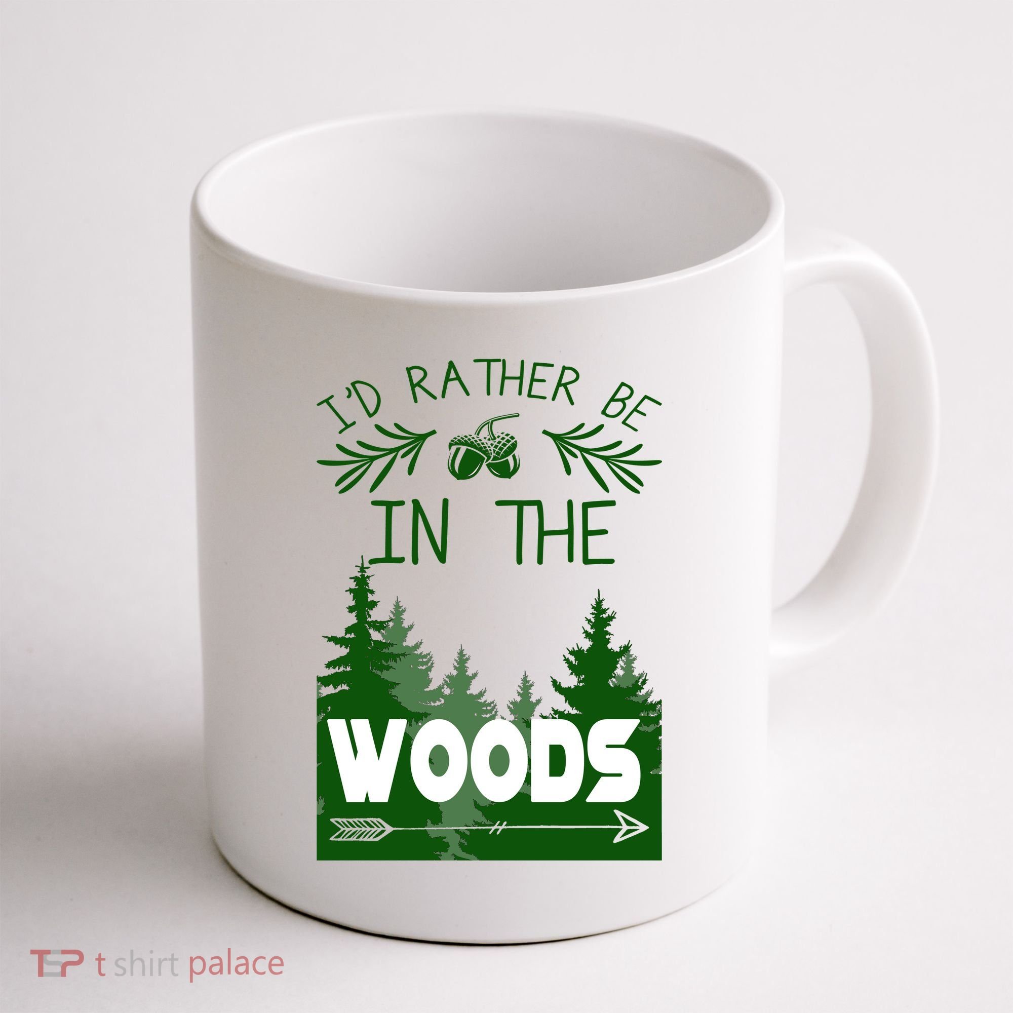 I'd Rather Be In The Woods Funny Hiking Coffee Mug