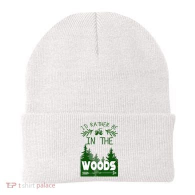 I'd Rather Be In The Woods Funny Hiking Beanie