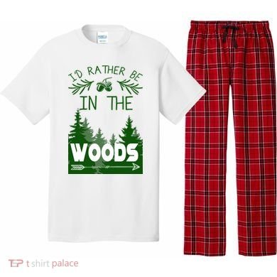 I'd Rather Be In The Woods Funny Hiking Pajama Set