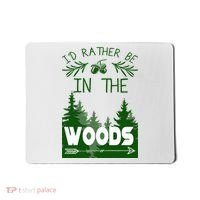 I'd Rather Be In The Woods Funny Hiking Mousepad thumb 0
