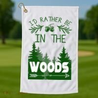 I'd Rather Be In The Woods Funny Hiking Golf Towel thumb 1
