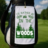 I'd Rather Be In The Woods Funny Hiking Golf Towel thumb 2