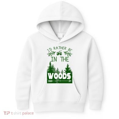 I'd Rather Be In The Woods Funny Hiking Kids Hoodie