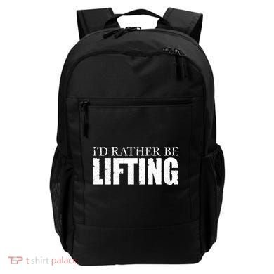 I'd Rather Be Lifting Funny Workout Gym Backpack