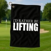 I'd Rather Be Lifting Funny Workout Gym Golf Towel thumb 1