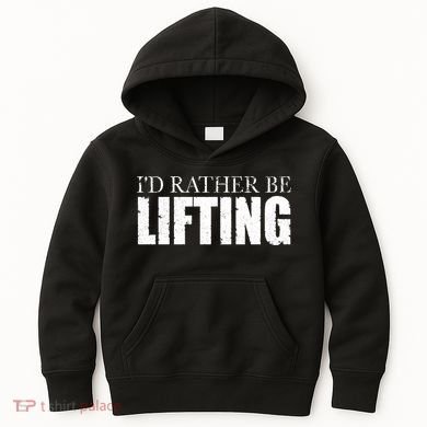 I'd Rather Be Lifting Funny Workout Gym Kids Hoodie