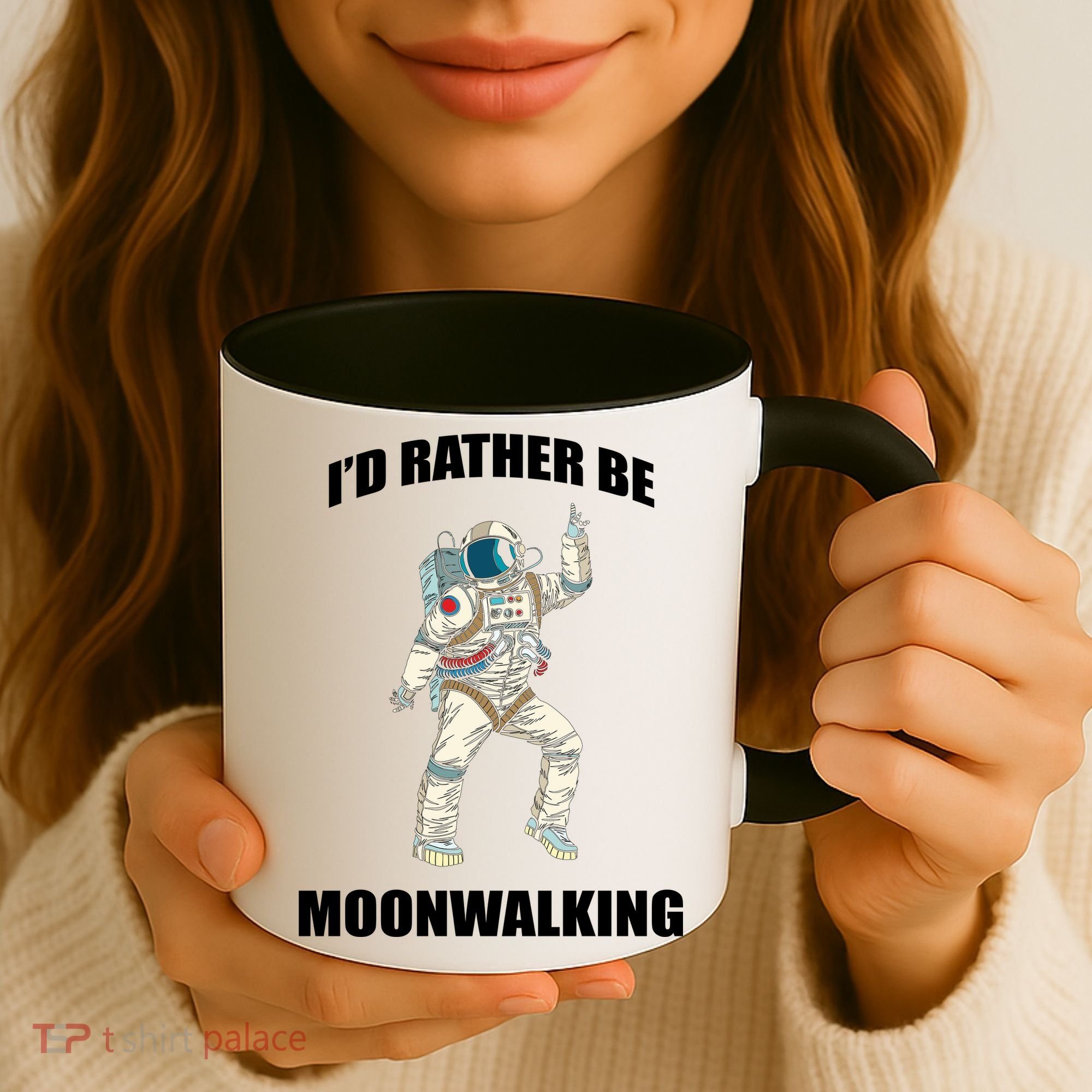 I'd Rather Be Moonwalking  Coffee Mug