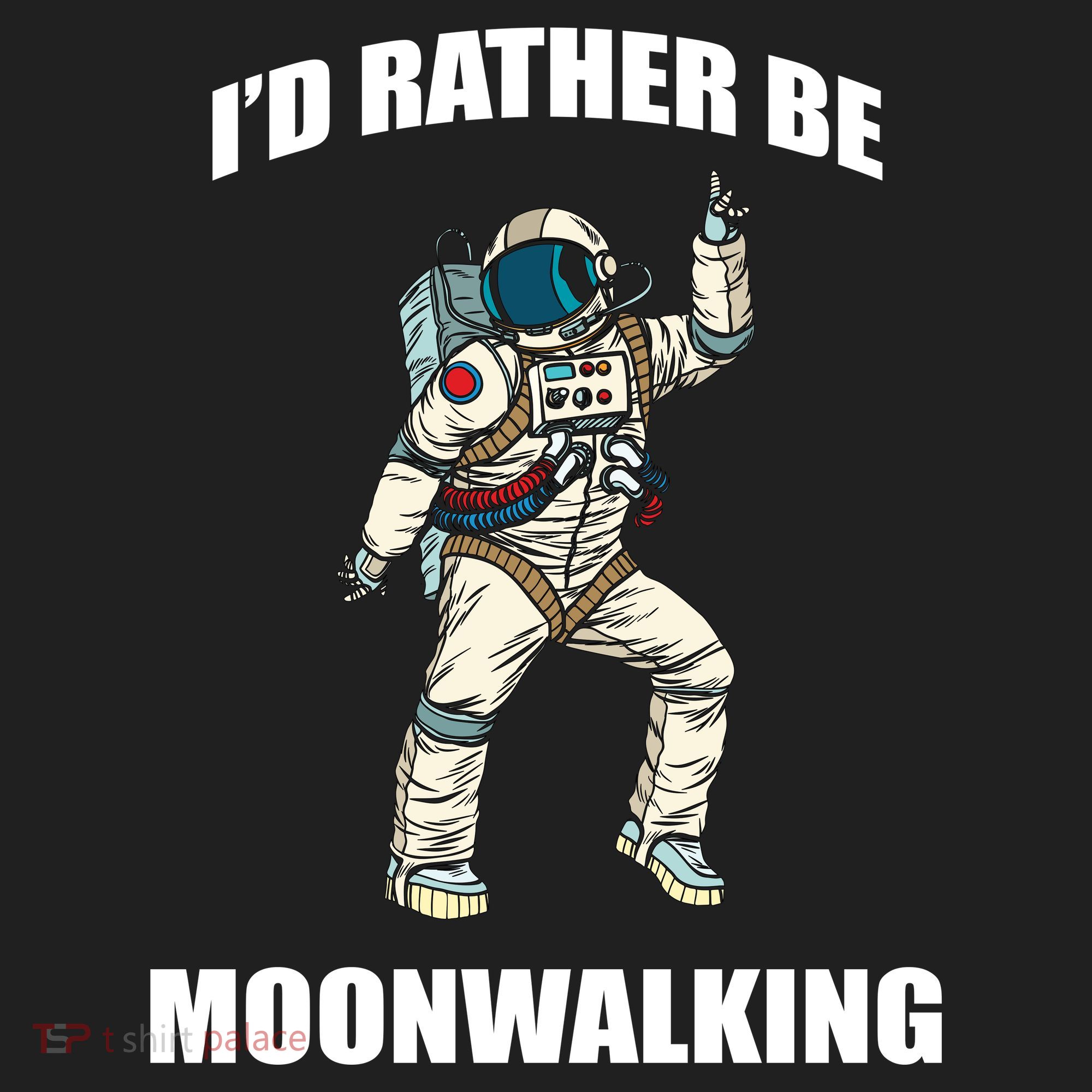 I'd Rather Be Moonwalking  Tumbler