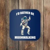 I'd Rather Be Moonwalking  Coaster thumb 0
