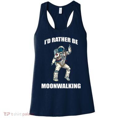 I'd Rather Be Moonwalking  Women's Tank Top