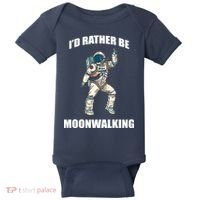 I'd Rather Be Moonwalking  Baby Bodysuit thumb 0