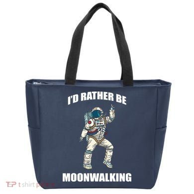 I'd Rather Be Moonwalking  Tote Bag