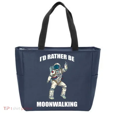 I'd Rather Be Moonwalking  Tote Bag