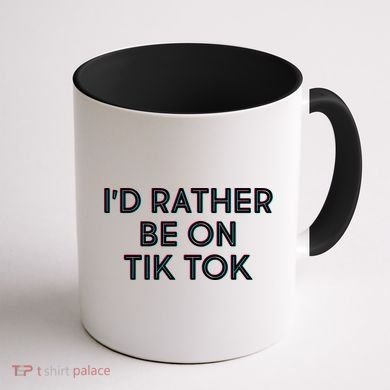 I'd Rather Be On Tik Tok Coffee Mug back