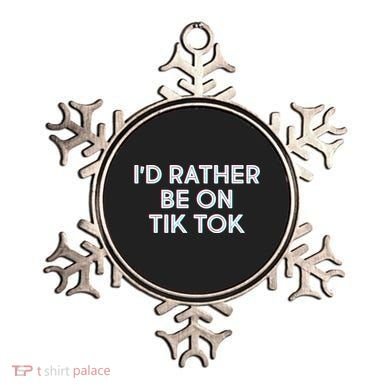 I'd Rather Be On Tik Tok Ornament