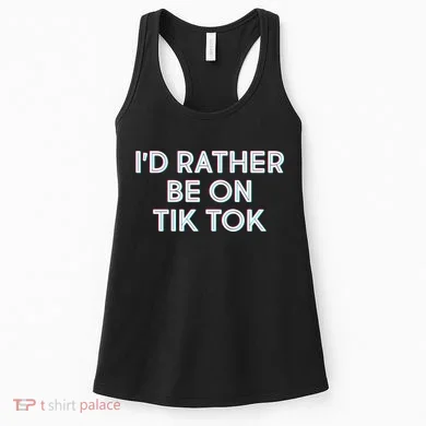 I'd Rather Be On Tik Tok Women's Tank Top