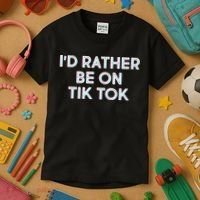 I'd Rather Be On Tik Tok Kids T-Shirt thumb 3