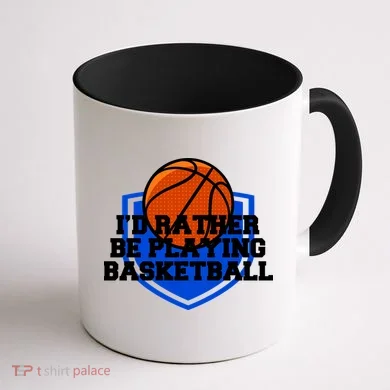 I'd Rather Be Playing Basketball Coffee Mug back