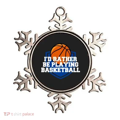 I'd Rather Be Playing Basketball Ornament