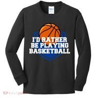 I'd Rather Be Playing Basketball Kids Long Sleeve Shirt thumb 0
