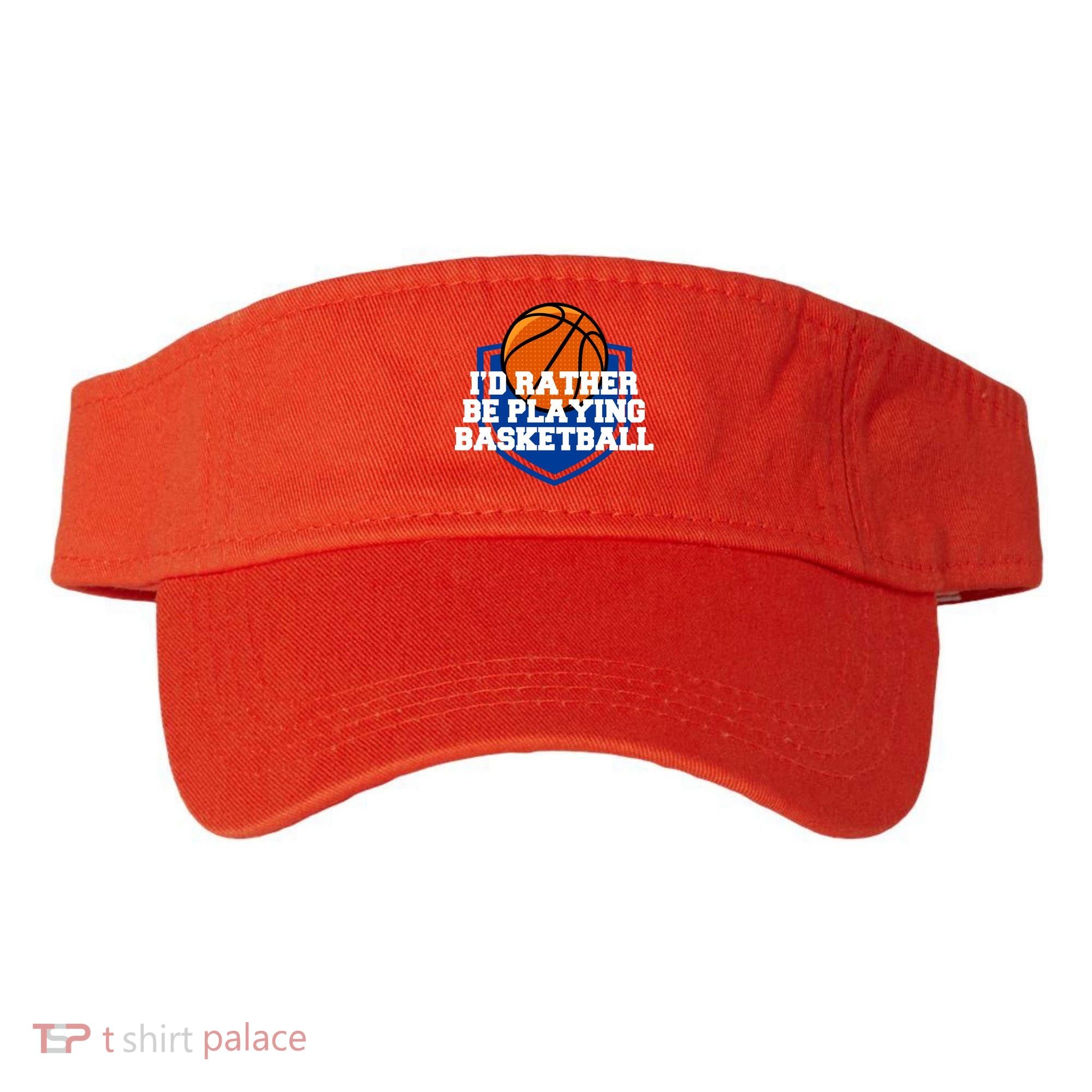 I'd Rather Be Playing Basketball Visor