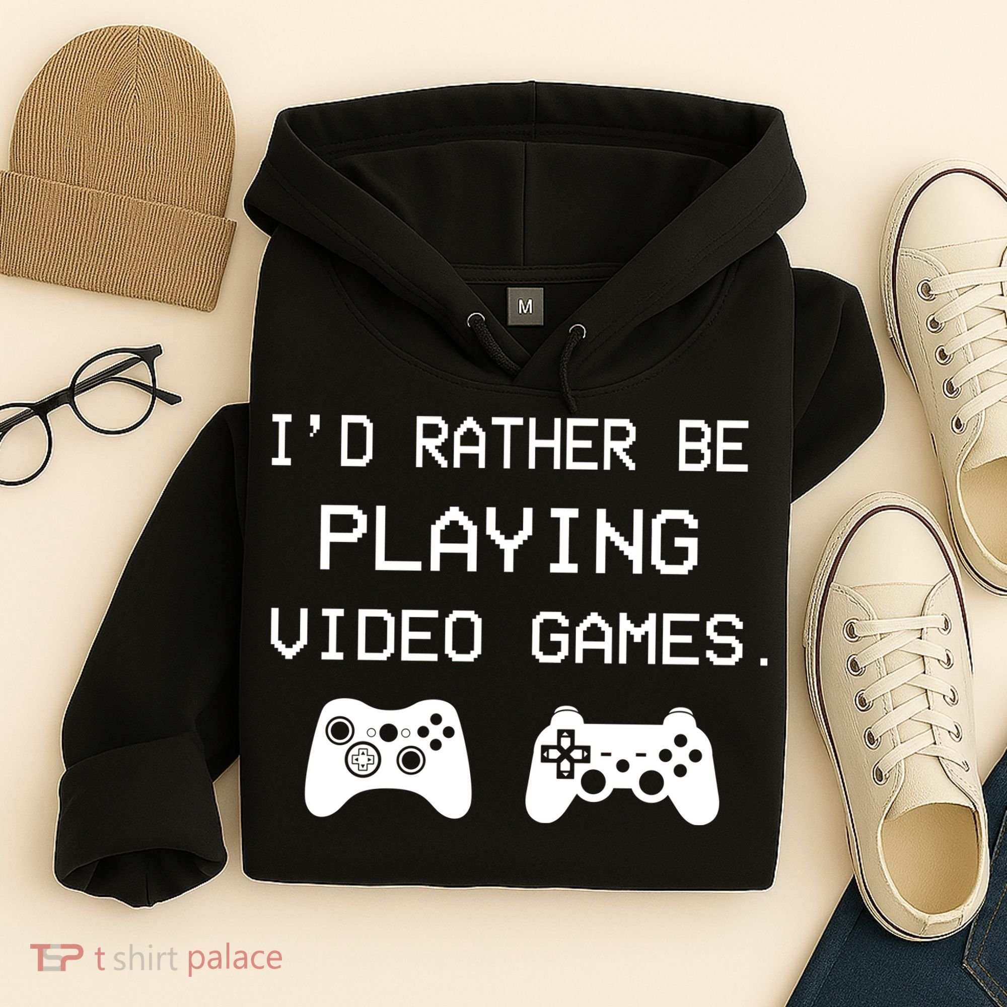 I'd Rather Be Playing Video Games Hoodie