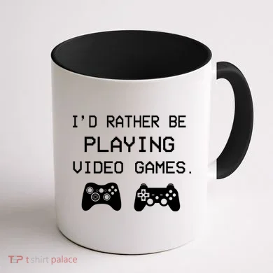 I'd Rather Be Playing Video Games Coffee Mug back