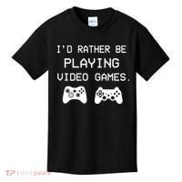 I'd Rather Be Playing Video Games Kids T-Shirt thumb 0