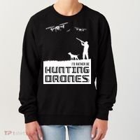 I'd Rather Hunting Drones Women's Sweatshirt thumb 0