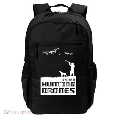 I'd Rather Hunting Drones Backpack