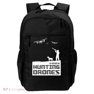 I'd Rather Hunting Drones Backpack