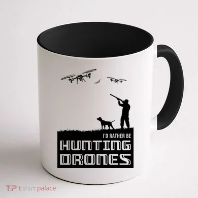 I'd Rather Hunting Drones Coffee Mug back
