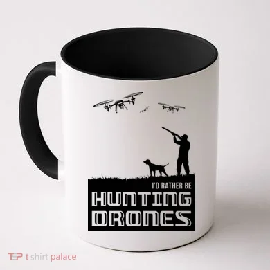 I'd Rather Hunting Drones Coffee Mug
