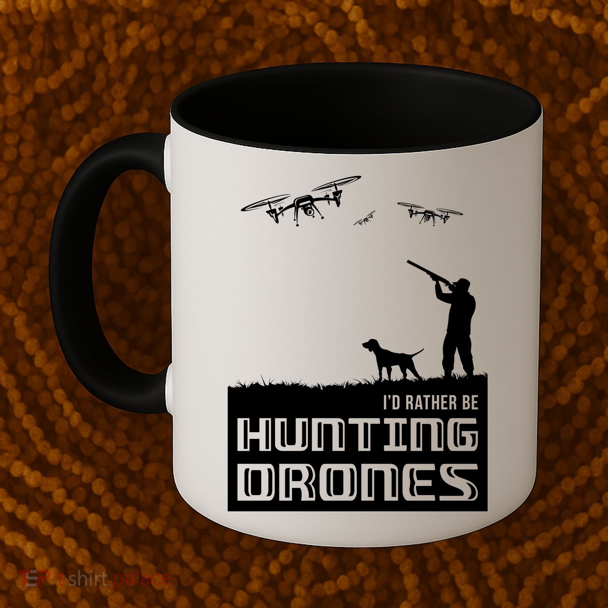 I'd Rather Hunting Drones Coffee Mug