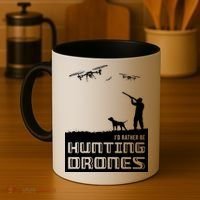 I'd Rather Hunting Drones Coffee Mug thumb 4