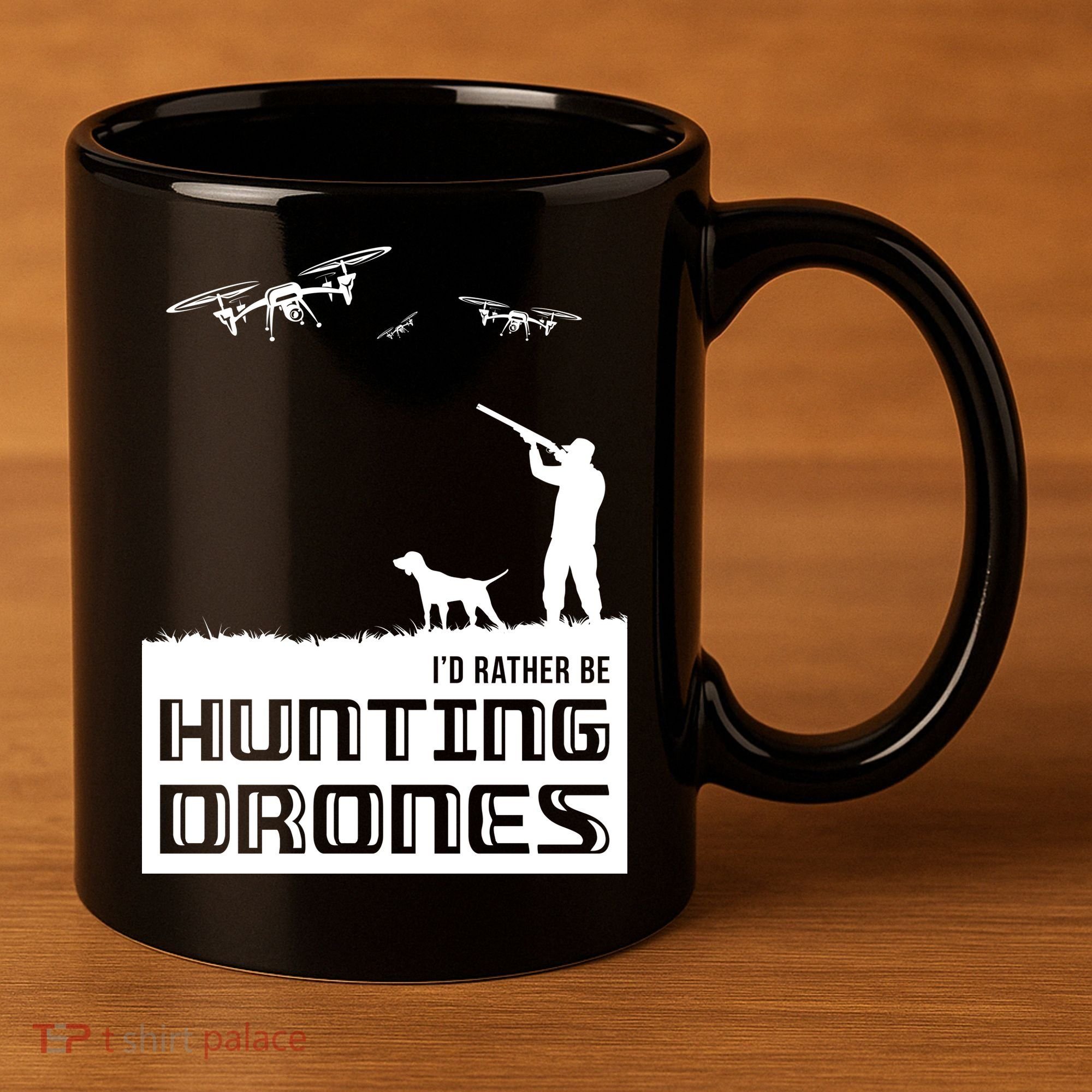 I'd Rather Hunting Drones 11oz C Handle Ceramic Mug