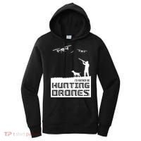 I'd Rather Hunting Drones Women's Hoodie thumb 0