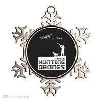 I'd Rather Hunting Drones Ornament thumb 0