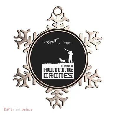 I'd Rather Hunting Drones Ornament