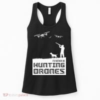I'd Rather Hunting Drones Women's Tank Top thumb 0