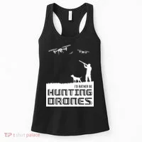 I'd Rather Hunting Drones Women's Tank Top thumb 0