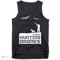 I'd Rather Hunting Drones Tank Top thumb 0