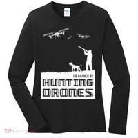 I'd Rather Hunting Drones Women's Long Sleeve Shirt thumb 0