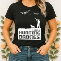 I'd Rather Hunting Drones Women's T-Shirt thumb 2