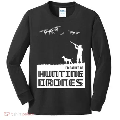 I'd Rather Hunting Drones Kids Long Sleeve Shirt