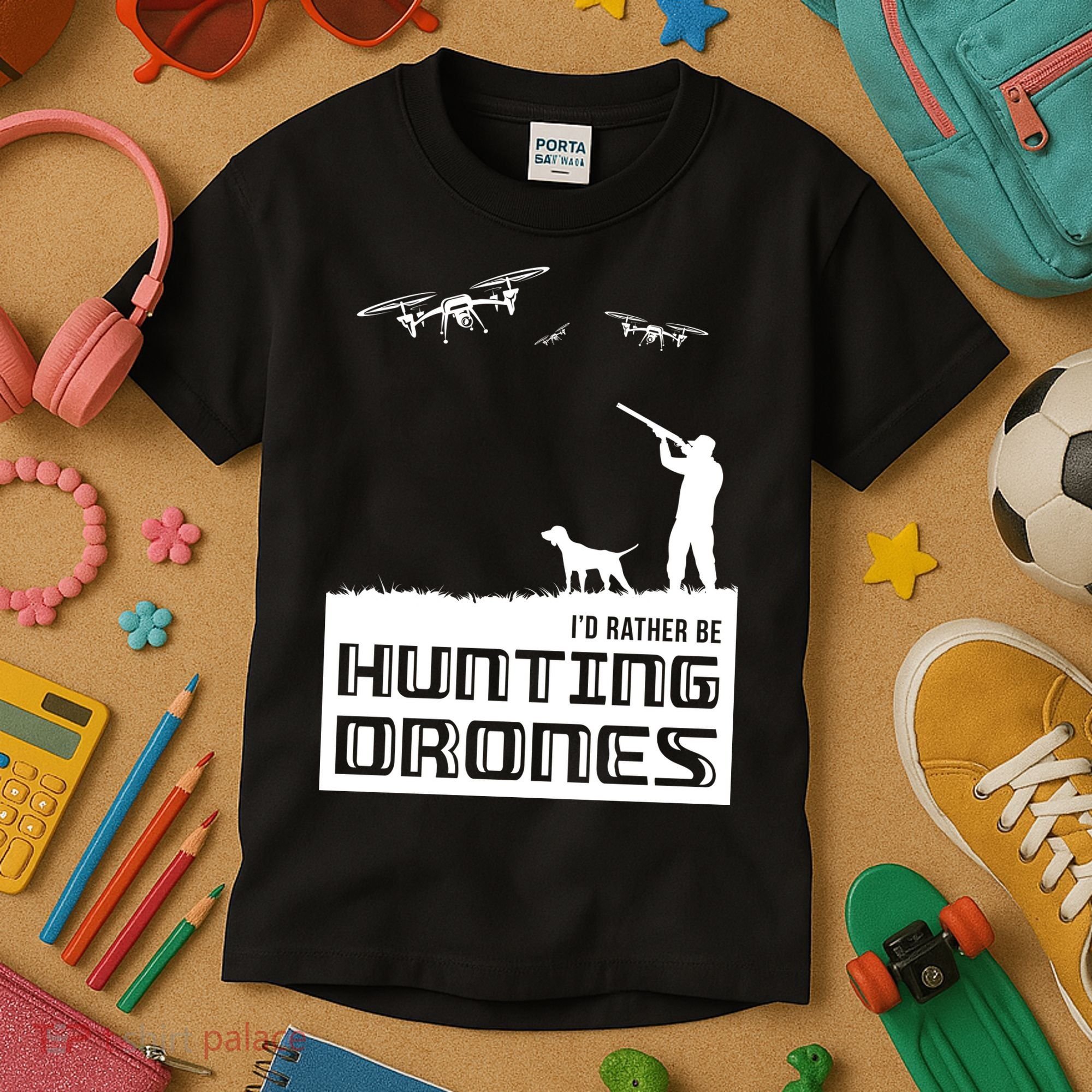 I'd Rather Hunting Drones Kids T-Shirt