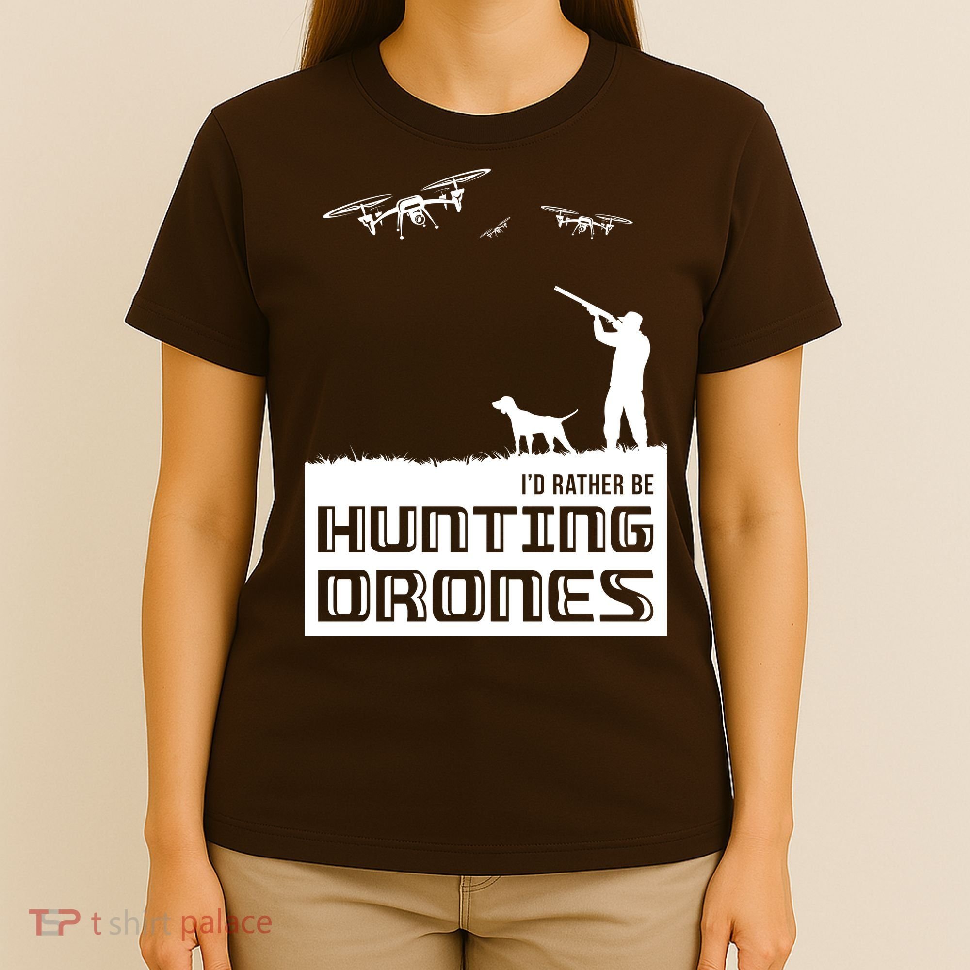 I'd Rather Hunting Drones T-Shirt